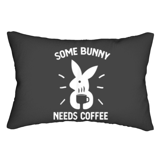 Discover Some Bunny Needs Coffee Funny Rabbit For Easter Day Lumbar Pillows