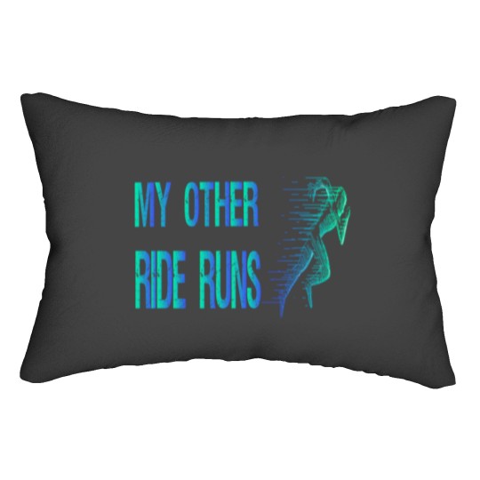 Discover My Other Ride...RunsGift For Runners Lumbar Pillows