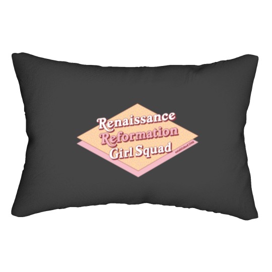 Discover Renaissance Reformation Girl Squad Lumbar Pillows