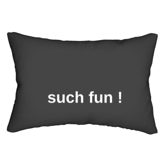 Discover Such Fun-miranda funny quote Lumbar Pillows