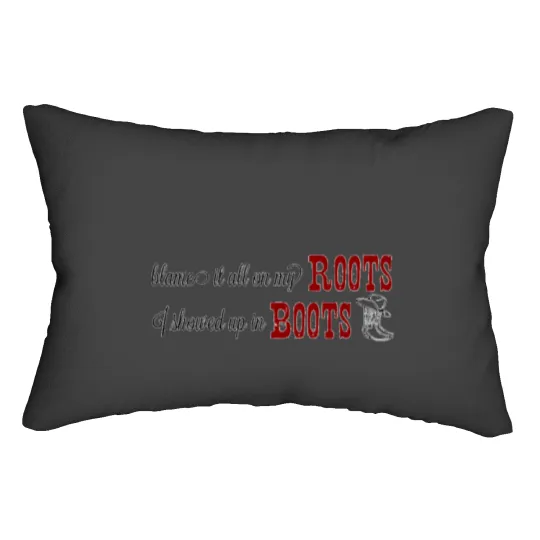 Discover Country Blame it all on my boots Lumbar Pillows
