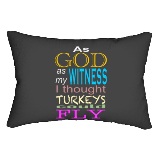 Discover As God as my witness Lumbar Pillows