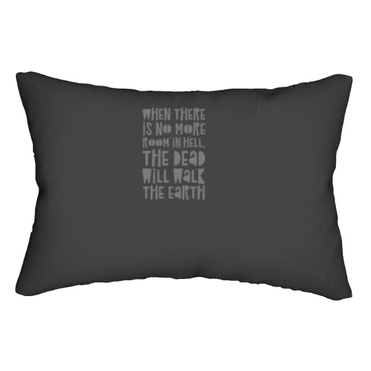 Discover No More Room In Hell Classic Lumbar Pillows