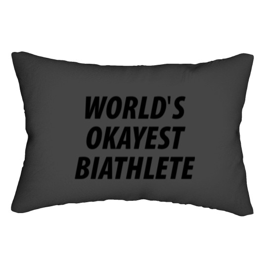 Discover World_s Okayest Biathlete Lumbar Pillows