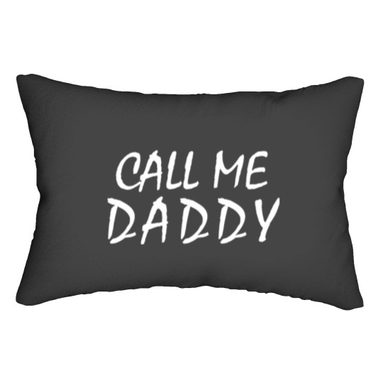 Discover CALL ME DADDY Lumbar Pillows