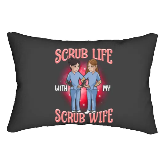 Discover scrub with my scrub wife Lumbar Pillows