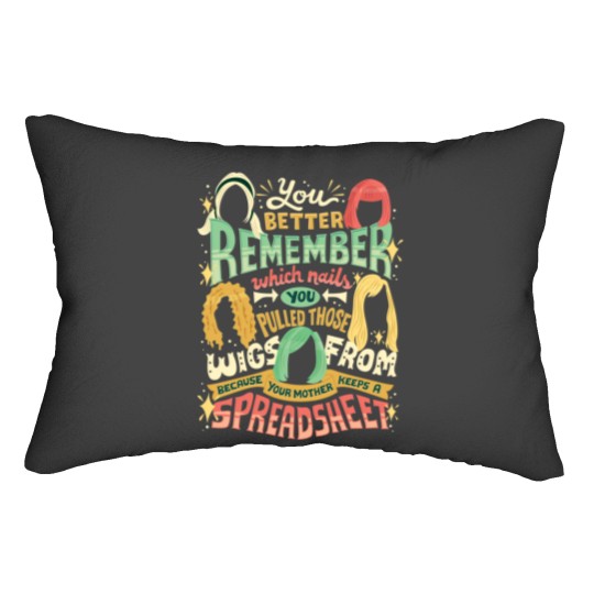 Discover Your mother keeps a spreadsheet Lumbar Pillows