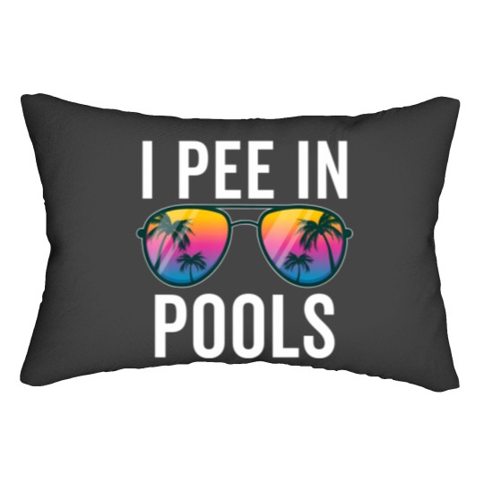 Discover I Pee In Pools Sunglasses - I Pee In Pools - Lumbar Pillows