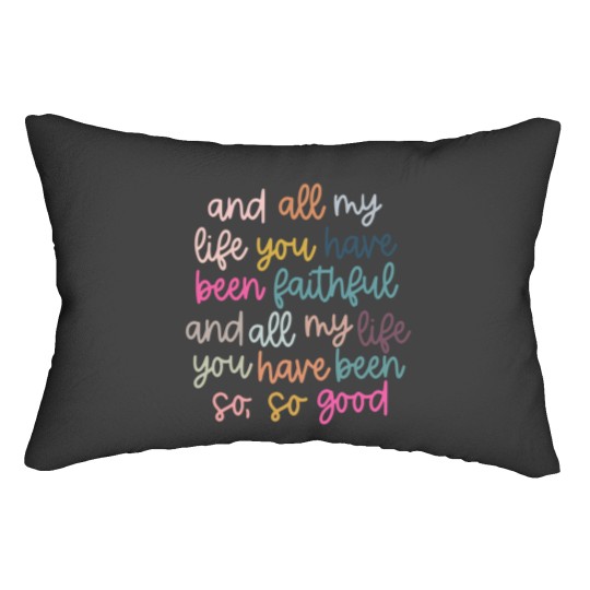 Discover Original artist! All My Life You Have Been Faithful Muted colors Lumbar Pillows
