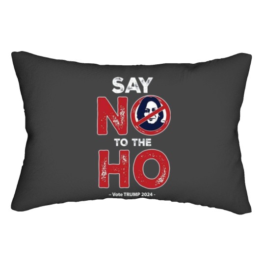 Discover Anti Kamala Lumbar Pillows, Say No To The Ho Lumbar Pillows, Vote Trump 2024