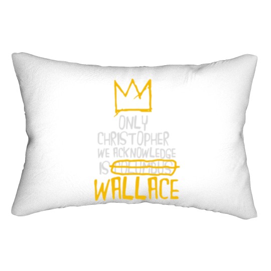 Discover Only Christopher We Acknowledge Is Wallace Lumbar Pillows
