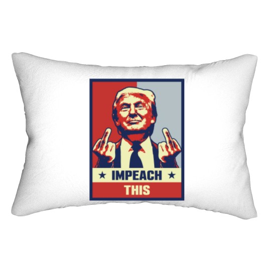Discover Donald Trump Impeach This Lumbar Pillows