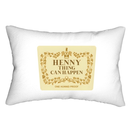 Discover Henny Thing Can Happen Label Family Chrismast Present Gift Lumbar Pillows