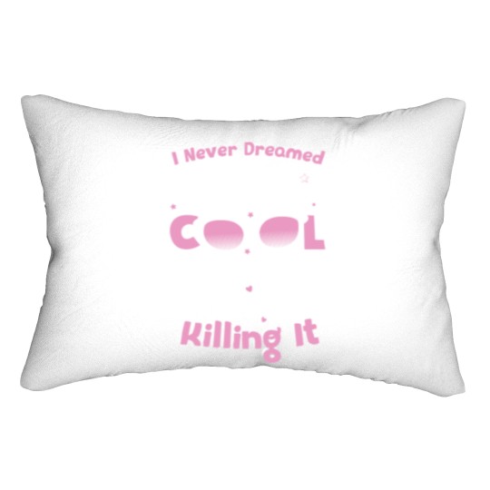 Discover Nannan - I never dreamed I would be a cool Nanna Lumbar Pillows
