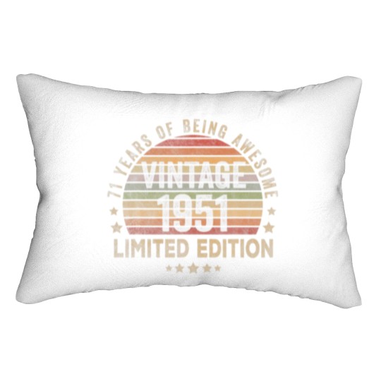 Discover 71 Year Old Gifts Vintage 1951 Limited Edition 71S Lumbar Pillows