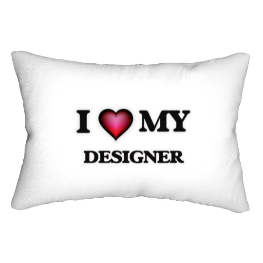 Discover I love my Designer Lumbar Pillows