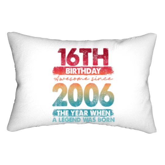Discover Vintage 2006 Limited Edition 2006 16 Years Old 16T Lumbar Pillows