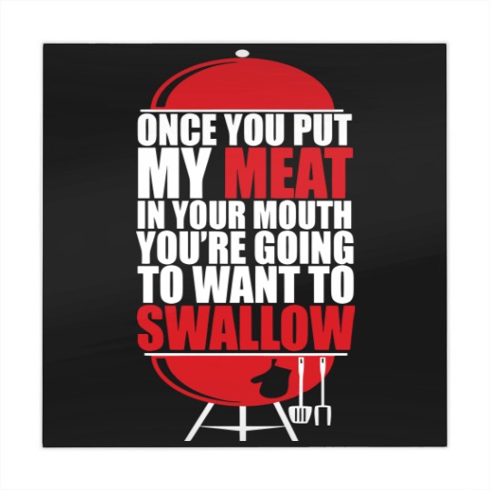 Discover Once You put My Meat in your Mouth - Once You Put My Meat In Your Mouth - Mahjong Mats