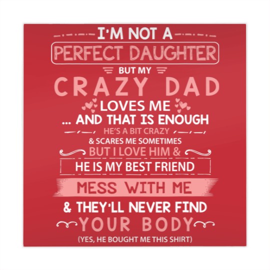 Discover I'm Not A Perfect Daughter But My Crazy Dad Loves Me Mahjong Mats