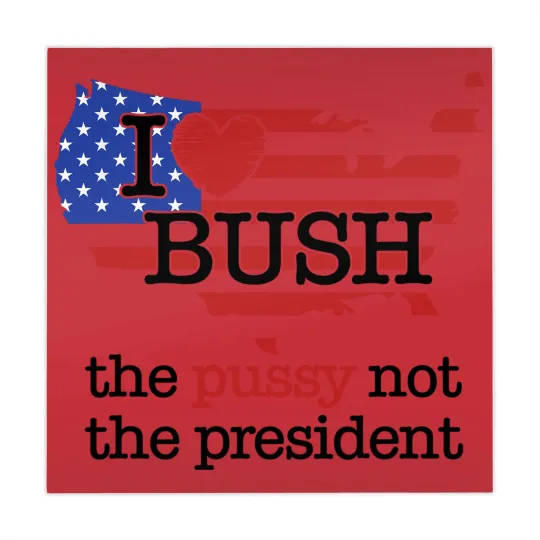 Discover I Love Bush The Pussy Not The President Mahjong Mats