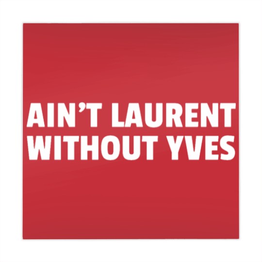 Discover Aint Laurent Without Yves Mahjong Mats