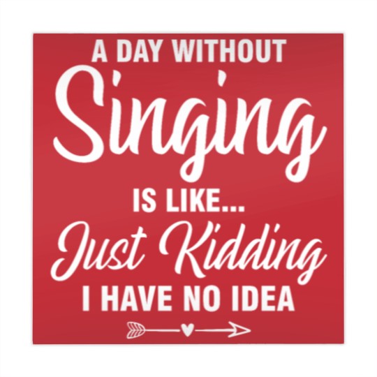 Discover A Day Without Singing Is Like Just Kidding No Idea Mahjong Mats