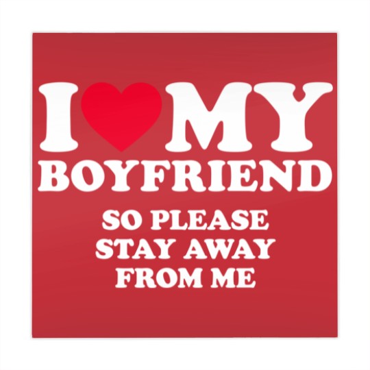Discover I Love My Boyfriend I Love My Boyfriend So Stay Away Mahjong Mats