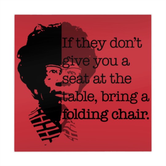 Discover Folding Chair Quote Shirley Chisholm Meme Icon Gift Mahjong Mats