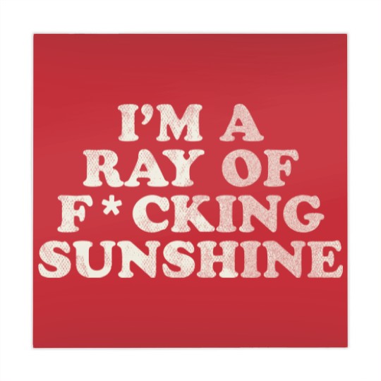 Discover I'm a Ray of F*cking Sunshine - Ray Of Sunshine - Mahjong Mats