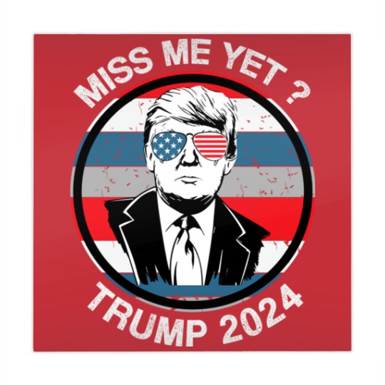Discover Miss Me Yet ? Trump 2024 - Trump 2024 - Mahjong Mats