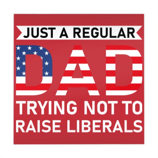 Discover Just A Regular Dad Trying Not To Raise Liberals - Raise Liberals - Mahjong Mats