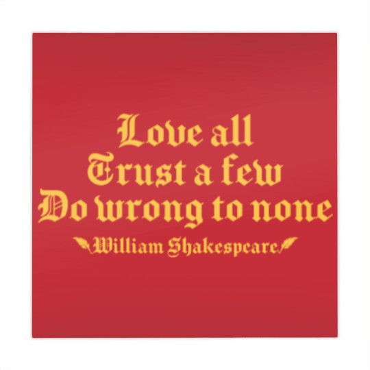 Discover Love all trust a few do wrong to none William Mahjong Mats