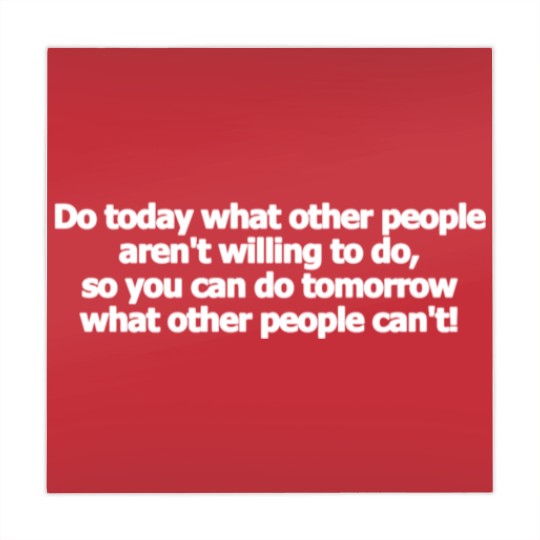 Discover Do today what other people aren't willing to do Mahjong Mats