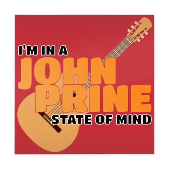 Discover I Am In A John Prine State Of Mind - John Prine - Mahjong Mats