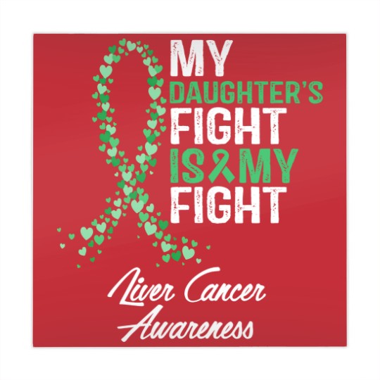 Discover Liver Cancer Awareness My Daughter's Fight Is My Fight - Liver Cancer Awareness - Mahjong Mats