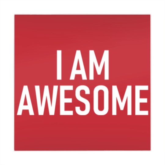 Discover I am awsome - Cool Quote - Funny Saying Mahjong Mats