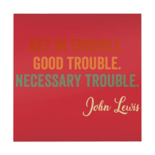 Discover Trouble Good Trouble Necessary Trouble John Lewis Mahjong Mats