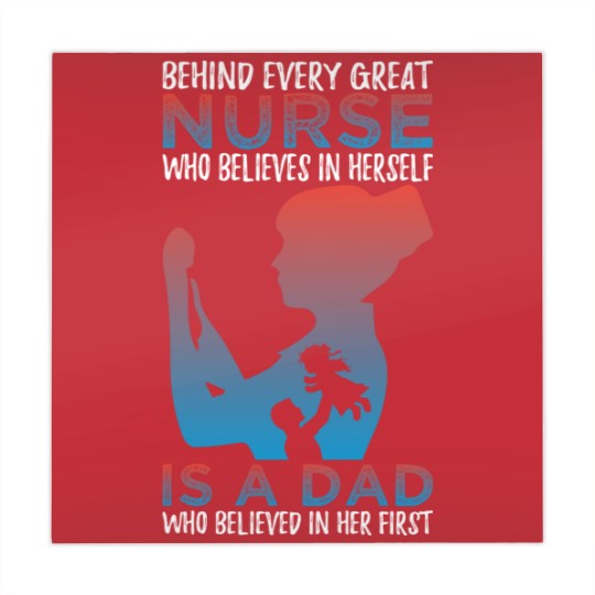 Discover Behind Every Great Nurse Who Believes In Herself Is A Dad Who Believes In Her First - Nurse Gift Idea - Mahjong Mats