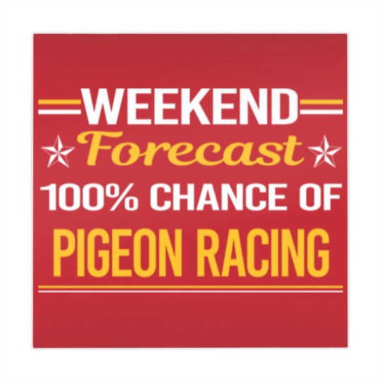 Discover Weekend Forecast 100% Pigeon Racing - Pigeon Racing - Mahjong Mats