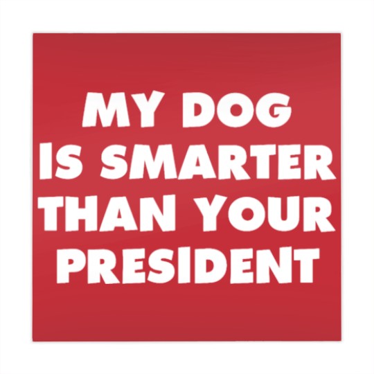 Discover My Dog is Smarter than Your President Mahjong Mats Mahjong Mats