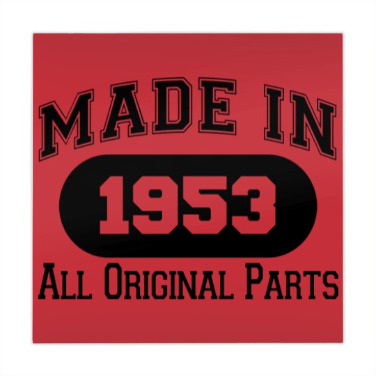 Discover MADE IN 1953 ALL ORIGINAL PARTS - Made In 1953 All Original Parts - Mahjong Mats