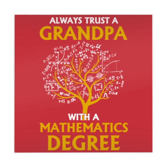Discover Always Trust A Grandpa With A Mathematics Degree Mahjong Mats