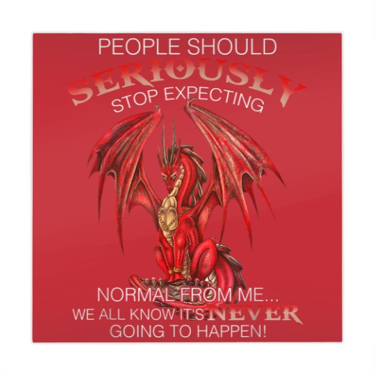 Discover Dragon People Should Seriously Stop Expecting Normal From Me Mahjong Mats