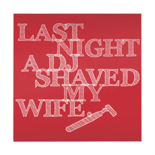Discover Last Night A DJ Shaved My Wife - white Mahjong Mats