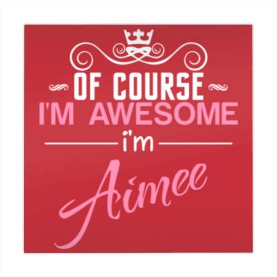 Discover Of Course I'm Awesome I'm Aimee Mahjong Mats