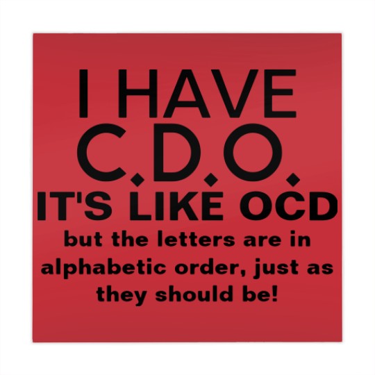 Discover I Have CDO OCD Humor Mahjong Mats