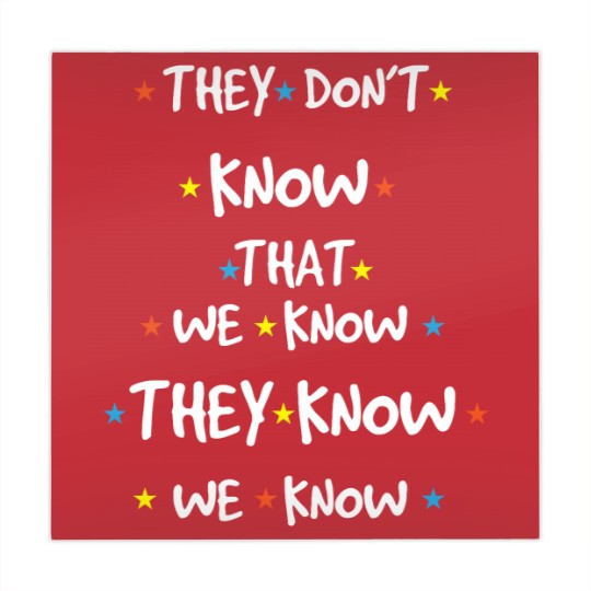 Discover You don't know we know saying friends Mahjong Mats