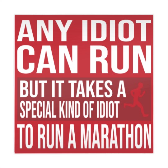Discover Any Idiot Can Run But It Takes A Special Kind Of Idiot to run a marathon - Any Idiot Can Run - Mahjong Mats
