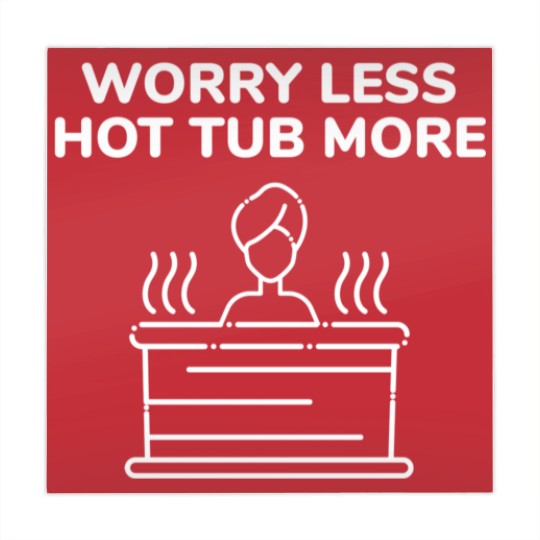 Discover Funny Hot Tub Worry Less Hot Tub More Mahjong Mats