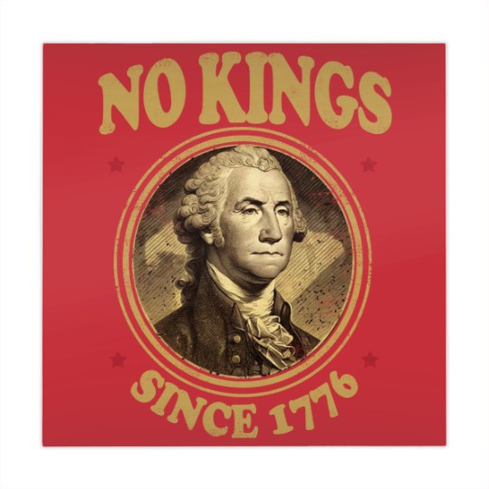 Discover No Kings Since 1776. - No Kings - Mahjong Mats